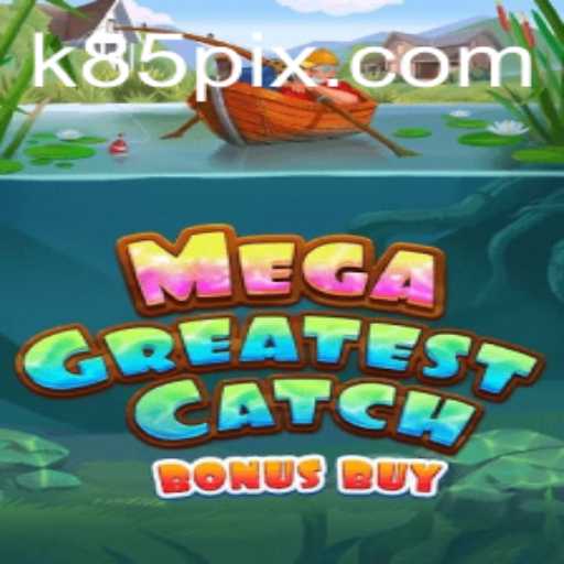 Exploring MegaGreatestCatchBonusBuy: A Deep Dive into the Latest Gaming Sensation