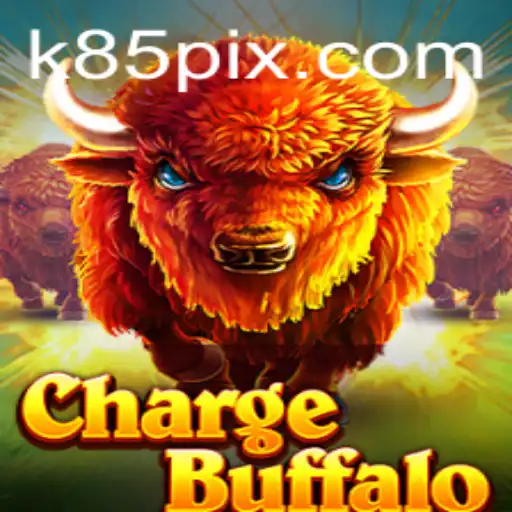 The Dynamic World of ChargeBuffalo: An Exciting Adventure at K85.COM