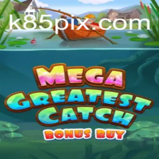 Exploring MegaGreatestCatchBonusBuy: A Deep Dive into the Latest Gaming Sensation